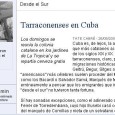 TATE CABRÉ – 26/09/2003 [Edición del día en PDF] Cuba es, de lejos, la antigua colonia española que más catalanes acogió en las migraciones de los siglos XIX y XX. […]